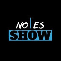 No es Show