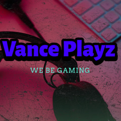 vance playz