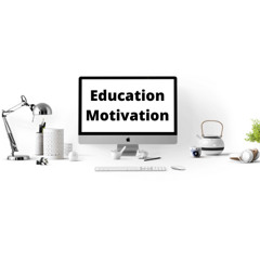 Education Motivation