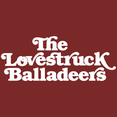 The Lovestruck Balladeers