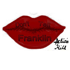Dont Tell Franklin