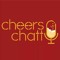 Cheers Chatty Podcast