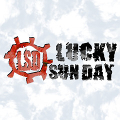 L.S.D. (Lucky Sun Day)