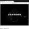 U N K N O W N