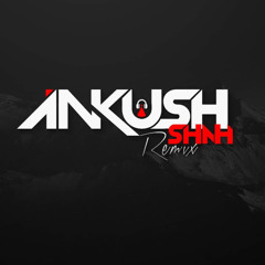 Ankush Shah Remix