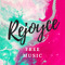 Rejoyce Free Music
