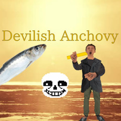 Devilish Anchovy (REBORN)
