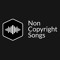 Non Copyright Songs