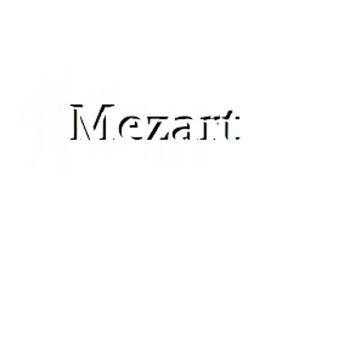 Stream Mezart music Listen to songs, albums, playlists for free on