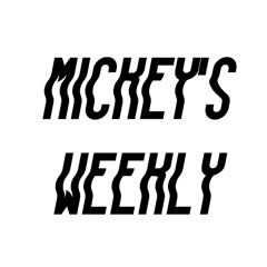 Mickey's Weekly