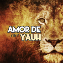Amor de YAUH יהוה