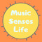 Music Senses Life