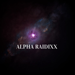 Alpha RaIDiXx