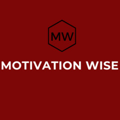 Motivation wise