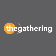 The Gathering
