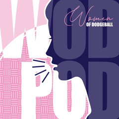 Women of Dodgeball