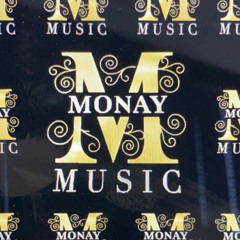 MONAY MUSIC