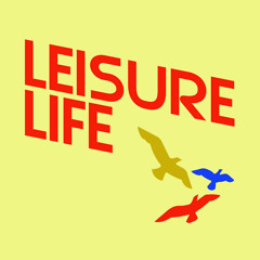 Leisure Life