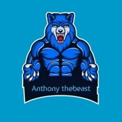 Anthony thebeast