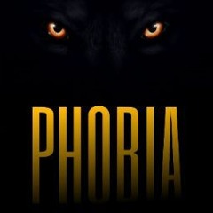 PHOBIA