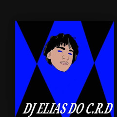 DJ ELIAS DO C.R.D