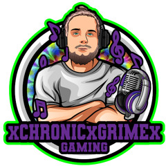 xCHRONICxGRIMEx Gaming