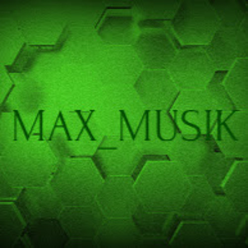 MAX MUSIK’s avatar