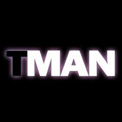 Tman Highlights