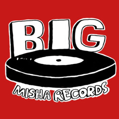 Big Misha Records