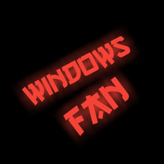 WINDOWS FUN