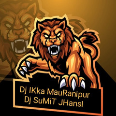 Dj Ikka Mauranipur Jhansi