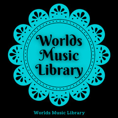 Worlds Music Library
