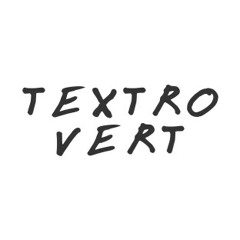 TEXTrovert