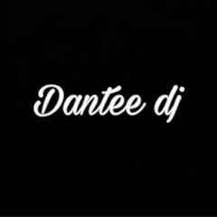 Dantee Dj