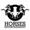 Horses Entertainment