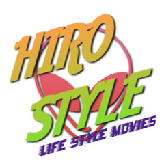 HIRO STYLE Vlog