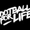 FOOTBALL FOR LIFE