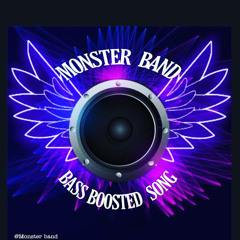 MoNsTeR BaNd boosted}