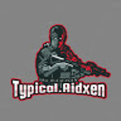 Typical_ Aidxen