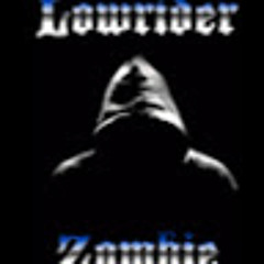 Lowrider Zombie