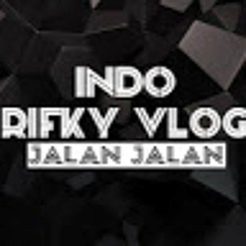 Indo Rifky Vloggs’s avatar