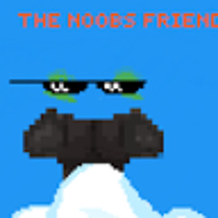 the noobs friend