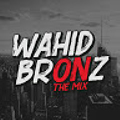 Wahid Bronz