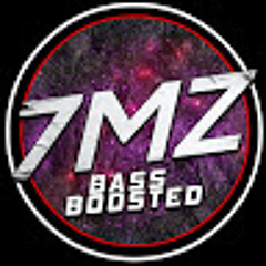 7MZ - Bass Boosted