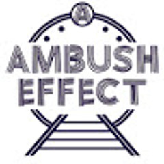 Ambush Effect