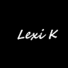 Lexi K