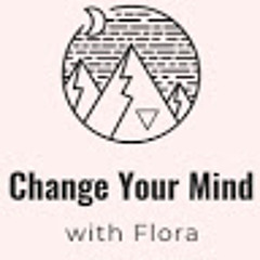 Flora (Change Your Mind)
