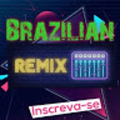 Stream Brazilian Remix Music Listen To Songs Albums Playlists For Stream Brazilian Remix Music Listen To Songs Albums Playlists For