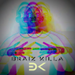 Braiz Killa