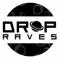 Drop Raves